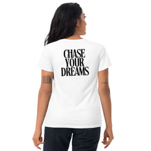 Women's Short Sleeve T-Shirt - "Chase Your Dreams"